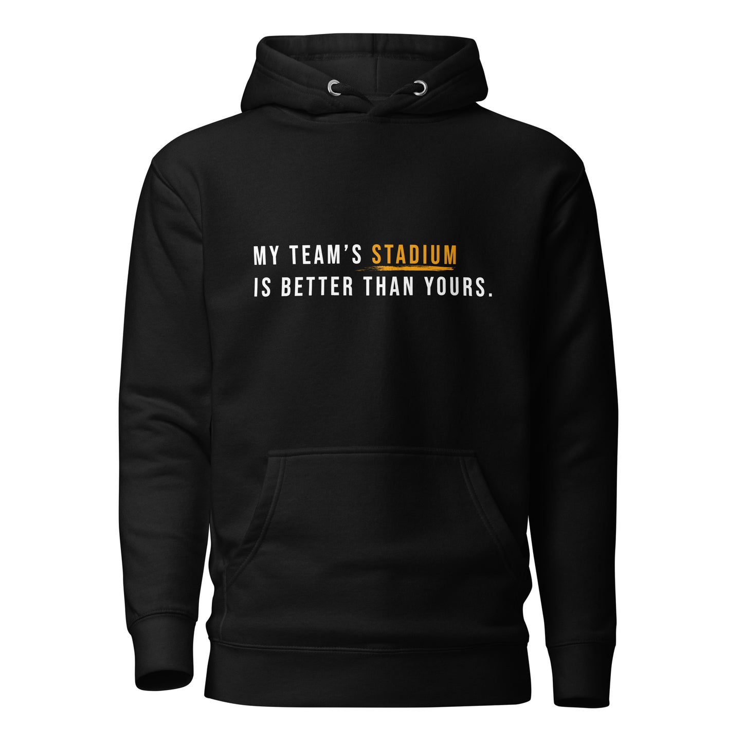 My Team's Stadium | Hoodie